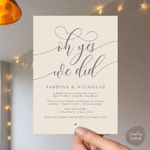Oh Yes, We Did, Wedding Elopement Dinner Party Invitation