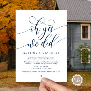Oh Yes, We Did, Wedding Elopement Dinner Party Invitation