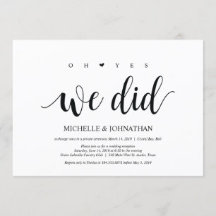 oh yes, we did wedding elopement invitation cards