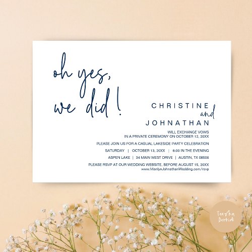 Oh Yes We Did Wedding Elopement Navy Blue Invitation