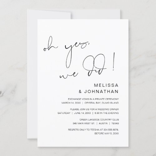 Oh yes we did Wedding Elopement Party Invitation