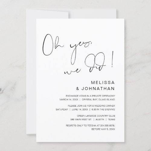 Oh yes we did Wedding Elopement Party Invitation