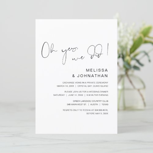 Oh yes we did Wedding Elopement Party Invitation