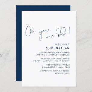 Oh yes, we did, Wedding Elopement Party, Navy Blue Invitation