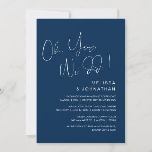 Oh yes, we did, Wedding Elopement Party, Navy Blue Invitation