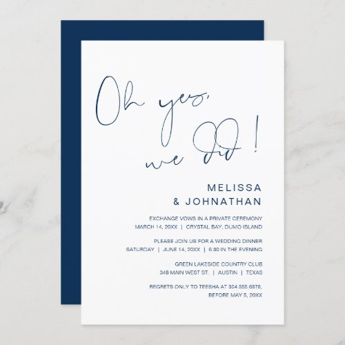 Oh yes we did Wedding Elopement Party Navy Blue Invitation