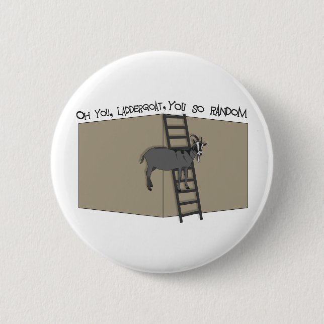 Oh You, LadderGoat , You so Random Button (Front)