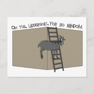 Oh You, LadderGoat , You so Random Postcard