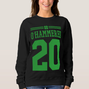O'Hammered 20  Matching Couple St Patricks Day 202 Sweatshirt