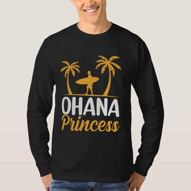 Ohana Princess I Ohana T-Shirt (Front)
