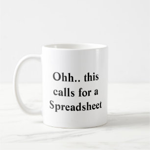Ohh This Calls for a Spreadsheet, Boss & CPA Funny Coffee Mug