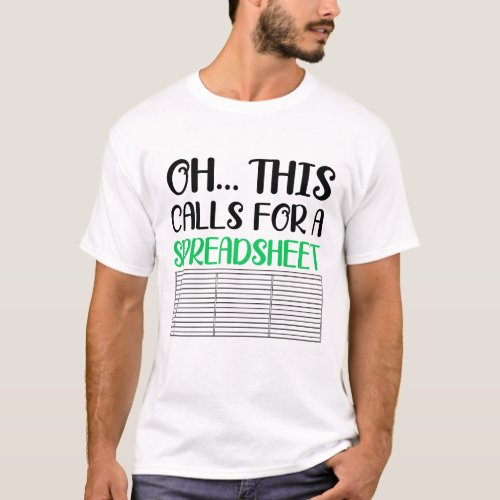 Ohh this calls for a Spreadsheet   T_Shirt