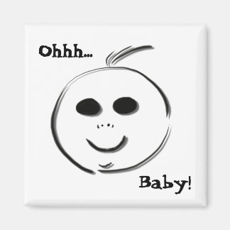 Ohhh Baby! Magnet