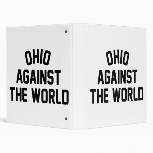 Ohio Against The World 3 Ring Binder