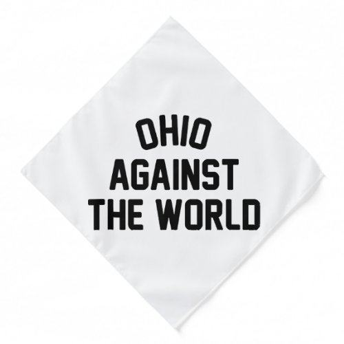 Ohio Against The World Bandana