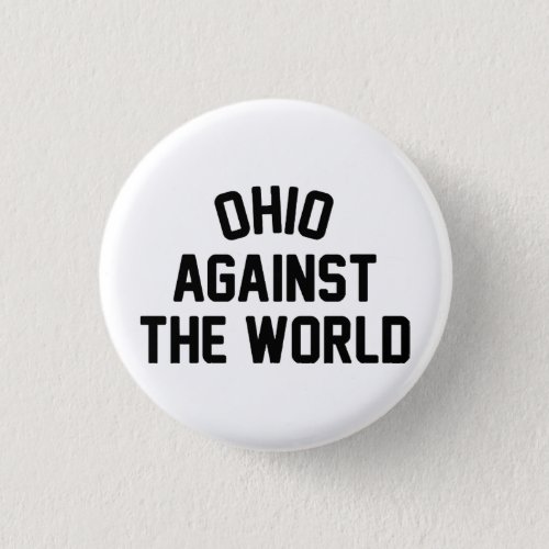Ohio Against The World Button