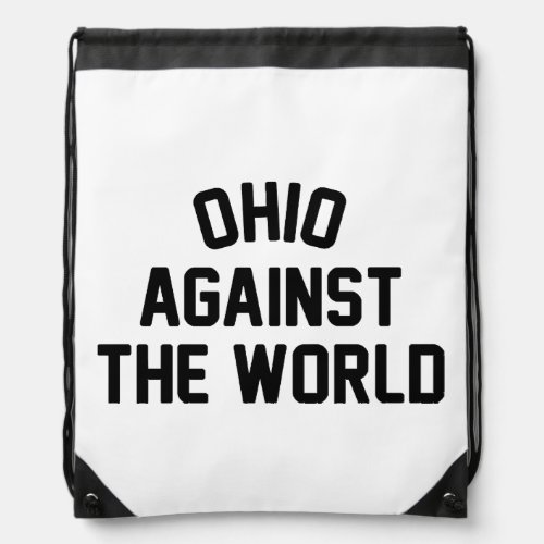 Ohio Against The World Drawstring Bag