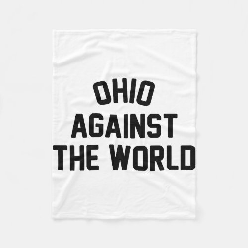 Ohio Against The World Fleece Blanket