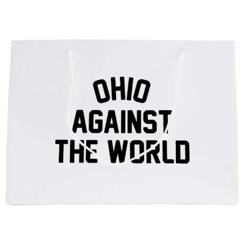 Ohio Against The World Large Gift Bag
