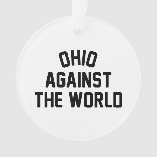 Ohio Against The World Ornament