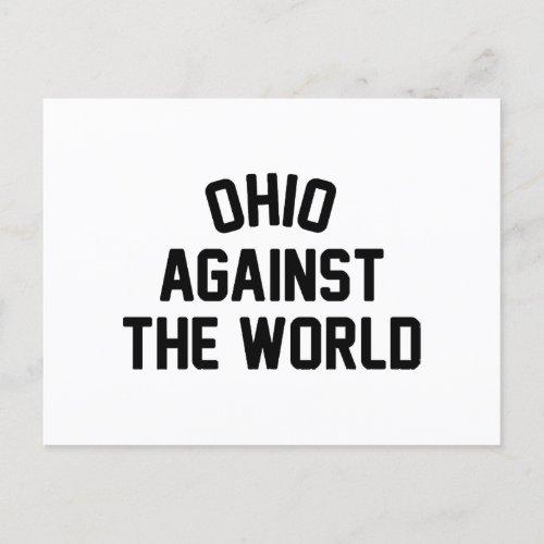 Ohio Against The World Postcard
