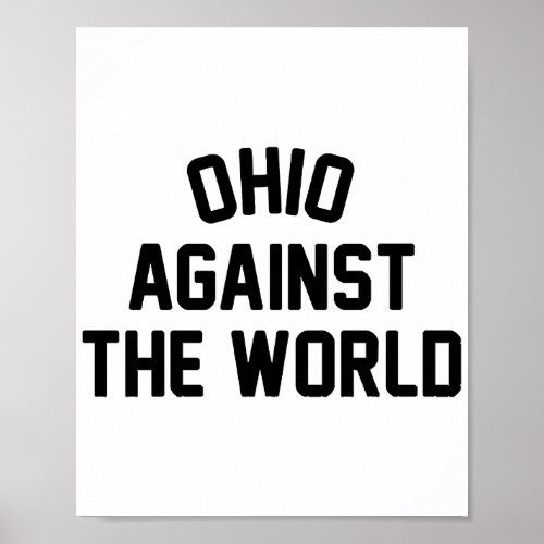Ohio Against The World Poster