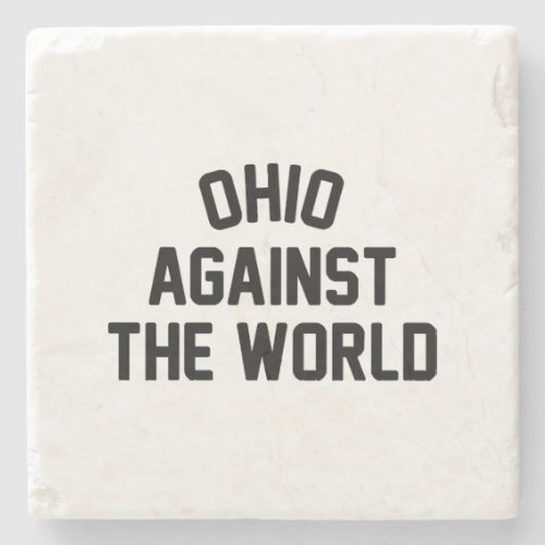 Ohio Against The World Stone Coaster
