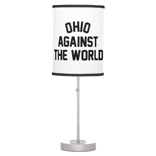 Ohio Against The World Table Lamp
