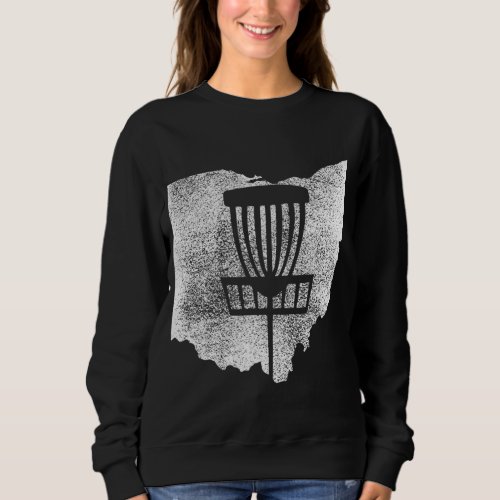 Ohio Disc Golf State with Basket Distressed Graphi Sweatshirt