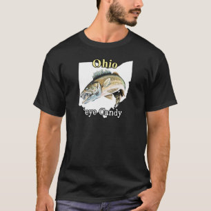 Ohio 'Eye Candy Funny Walleye Fishing T-Shirt