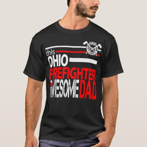 Ohio Firefighter Is An Awesome Dad T_Shirt