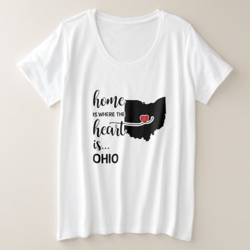 Ohio home is where the heart is plus size T_Shirt