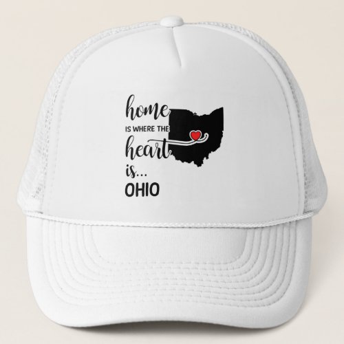 Ohio home is where the heart is trucker hat