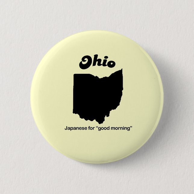 Ohio Motto - Japanese for good morning Pinback Button (Front)