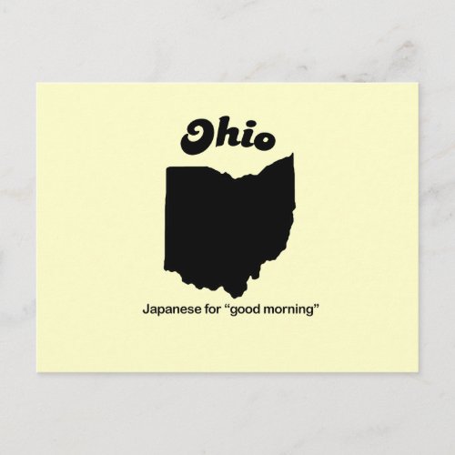 Ohio Motto _ Japanese for good morning Postcard