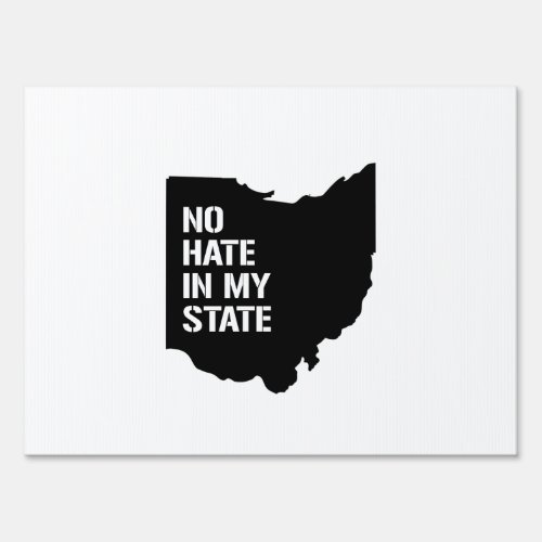 Ohio No Hate In My State Sign