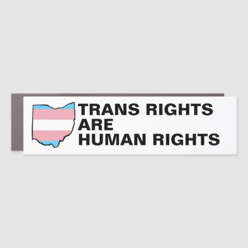 Ohio Trans Pride Trans Rights Are Human Car Magnet