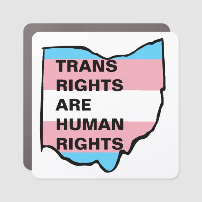 Ohio Trans Rights Are Human Rights Car Magnet (Front)