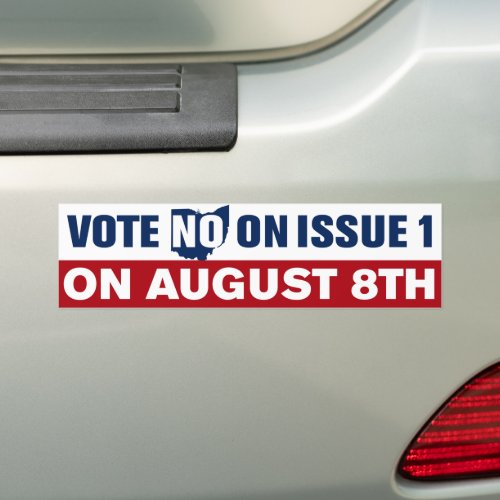 Ohio Vote No On Issue 1 August 8 Bumper Sticker