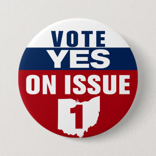 Ohio Vote Yes On Issue 1 Button