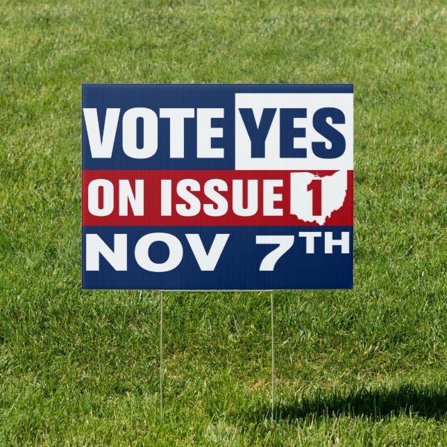 Ohio Vote Yes On Issue 1 Yard Sign (Insitu)
