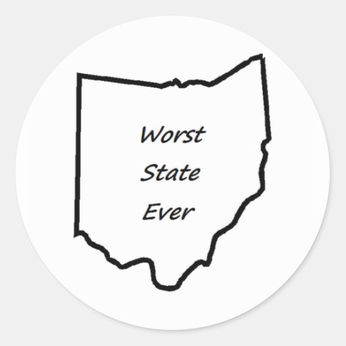 Ohio Worst State Ever Classic Round Sticker