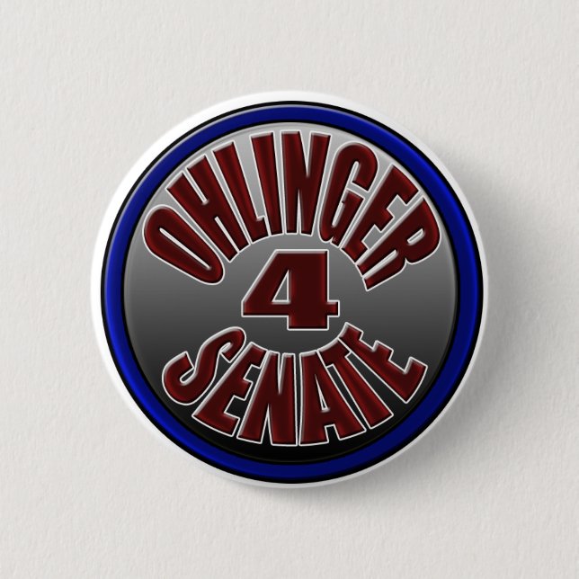 Ohlinger For Senate Pin... Pinback Button (Front)