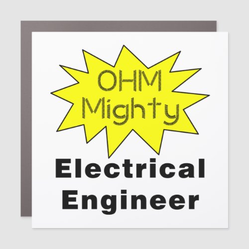 Ohm Mighty Electrical Engineer Car Magnet
