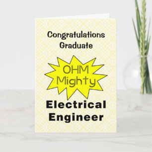 Ohm Mighty Electrical Engineer Graduation Card
