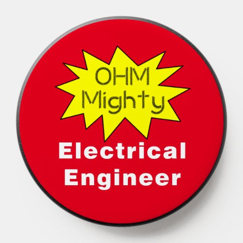 Ohm Mighty Electrical Engineer PopSocket