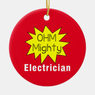 Ohm Mighty Electrician Ceramic Ornament