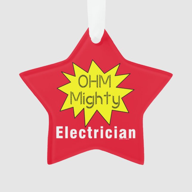 Ohm Mighty Electrician Ornament (Front)