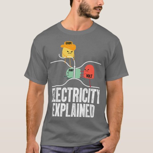 Ohm Volt Amp Electricity Explained Funny Nerd T_Shirt