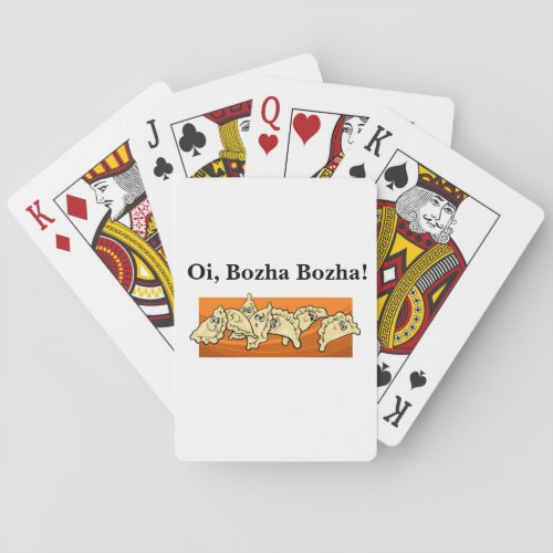 Oi Bozha Bozha Perogies Pierogies Poker Cards